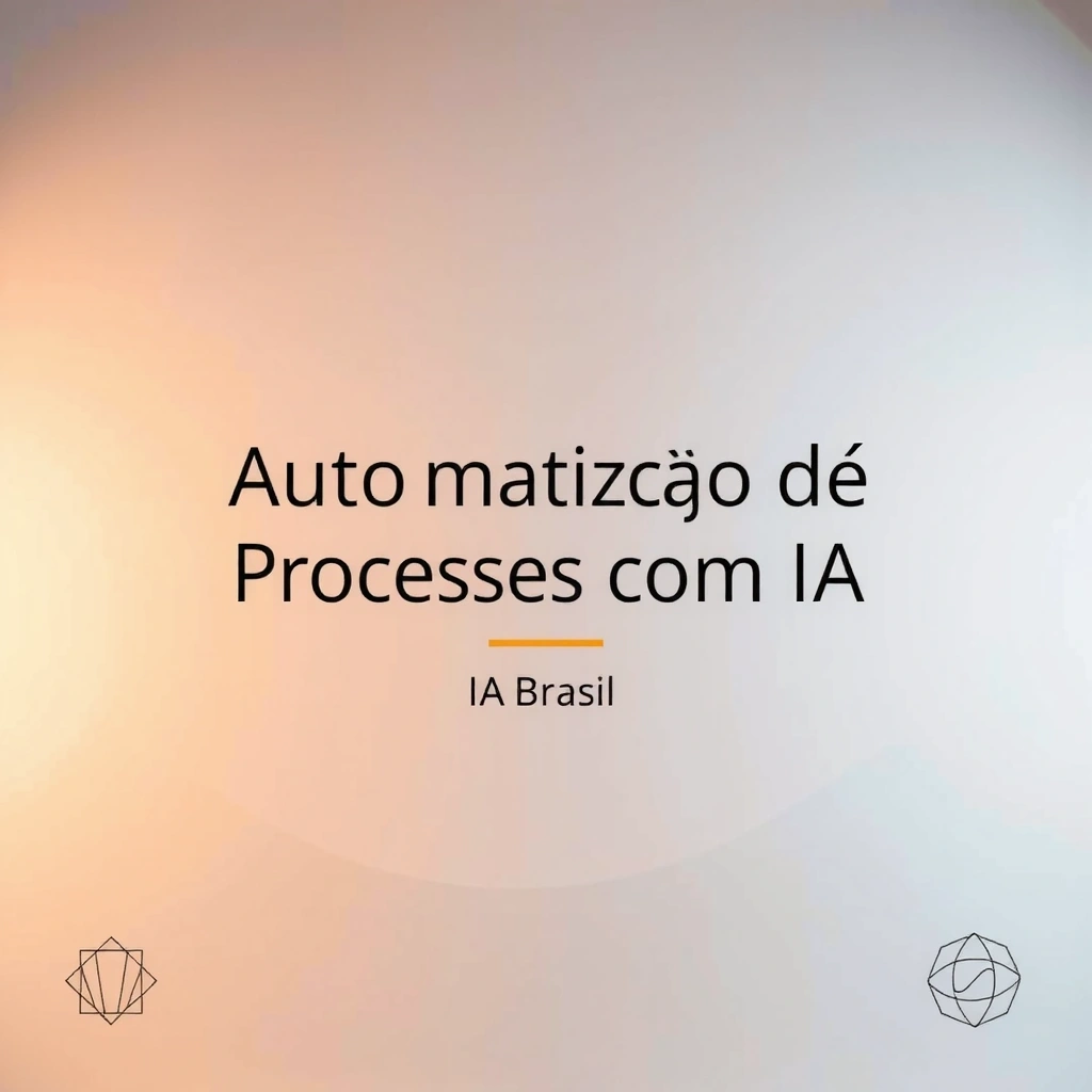 Automatização de Processos com IA